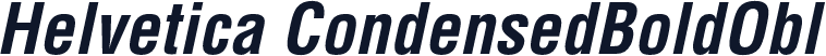 Helvetica CondensedBoldObl