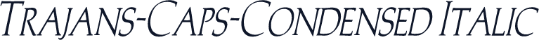 Trajans-Caps-Condensed Italic