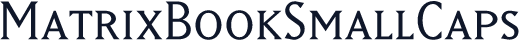 MatrixBookSmallCaps