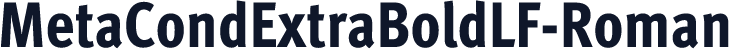 MetaCondExtraBoldLF-Roman