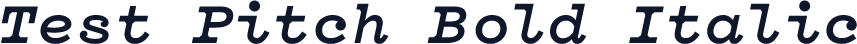 Test Pitch Bold Italic