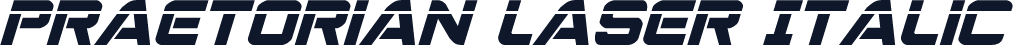 Praetorian Laser Italic