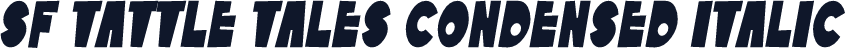 SF Tattle Tales Condensed Italic