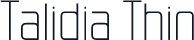 Talidia Thin