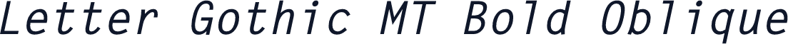 Letter Gothic MT Bold Oblique
