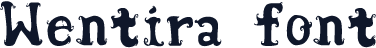 Wentira font