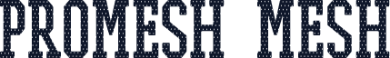 PROMESH Mesh