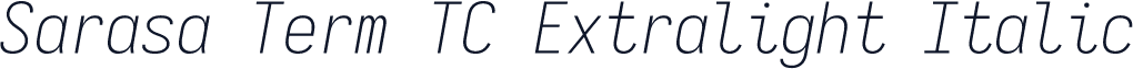 Sarasa Term TC Extralight Italic