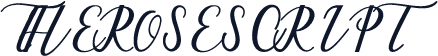 THEROSESCRIPT