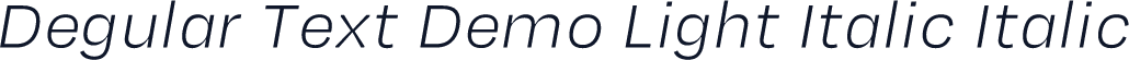 Degular Text Demo Light Italic Italic