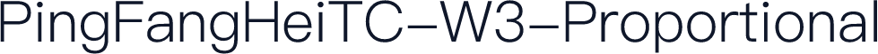 PingFangHeiTC-W3-Proportional