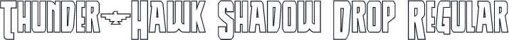 Thunder-Hawk Shadow Drop Regular