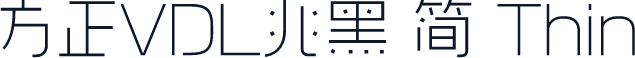 方正VDL兆黑 简 Thin