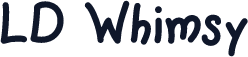 LD Whimsy
