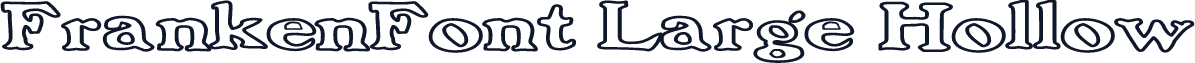 FrankenFont Large Hollow