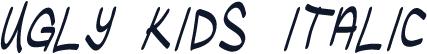 Ugly Kids Italic