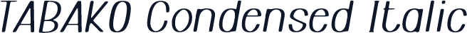 TABAKO Condensed Italic