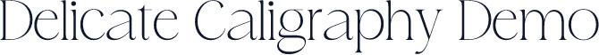 Delicate Caligraphy Demo