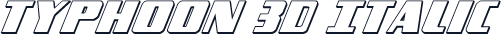 Typhoon 3D Italic