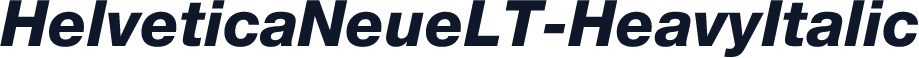 HelveticaNeueLT-HeavyItalic