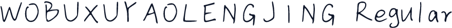 WOBUXUYAOLENGJING Regular