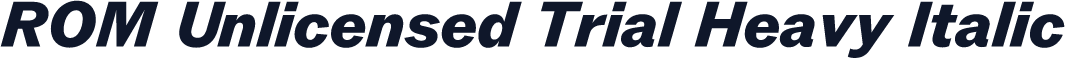 ROM Unlicensed Trial Heavy Italic
