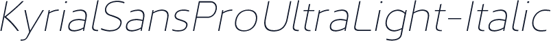 KyrialSansProUltraLight-Italic