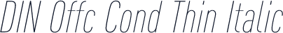 DIN Offc Cond Thin Italic