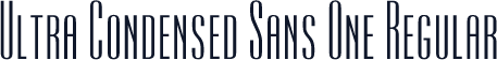 Ultra Condensed Sans One Regular