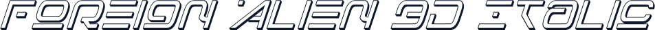 Foreign Alien 3D Italic