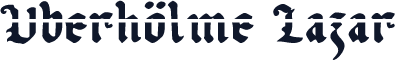 Uberhölme Lazar