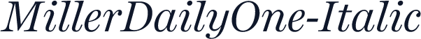 MillerDailyOne-Italic