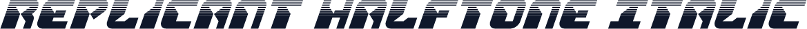 Replicant Halftone Italic