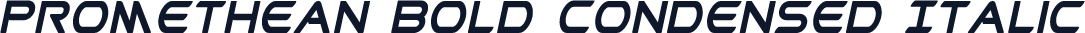 Promethean Bold Condensed Italic