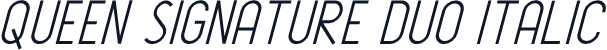 Queen Signature Duo Italic