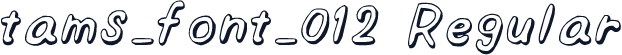 tams_font_012 Regular