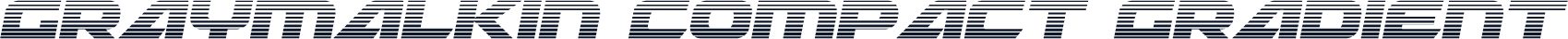 Graymalkin Compact Gradient