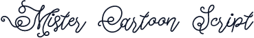 Mister Cartoon Script
