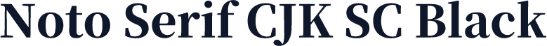 Noto Serif CJK SC Black