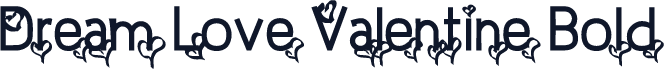 Dream Love Valentine Bold