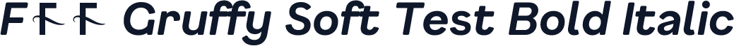 F37 Gruffy Soft Test Bold Italic