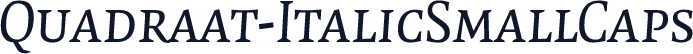 Quadraat-ItalicSmallCaps