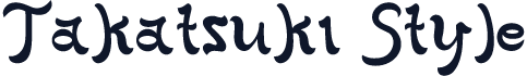 Takatsuki Style