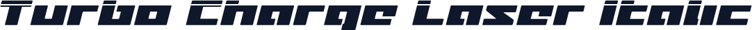 Turbo Charge Laser Italic