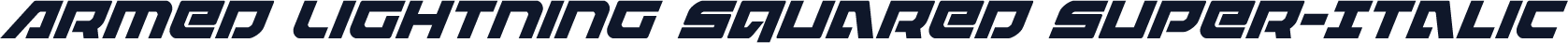 Armed Lightning Squared Super-Italic