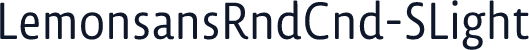 ☞LemonsansRndCnd-SLight
