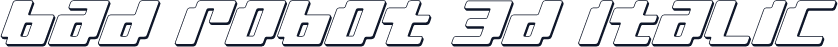 bad robot 3d italic