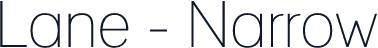 Lane - Narrow