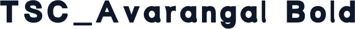 TSC_Avarangal Bold