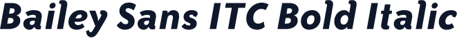 Bailey Sans ITC Bold Italic